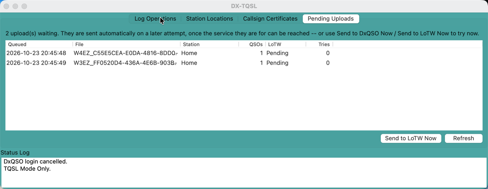 The DX-TQSL Pending Uploads tab with two signed logs waiting for LoTW, each showing when it was queued, the file, the station location, one QSO, LoTW status Pending and zero tries, with Send to LoTW Now and Refresh buttons
